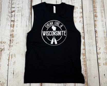 Drink Like a Wisconsinite Unisex Muscle Tank
